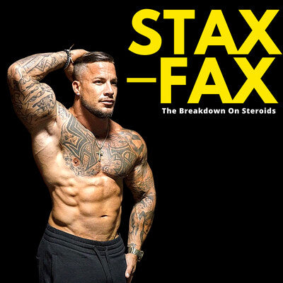 StaxFax: The Breakdown On Steroids